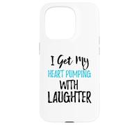 I Get My Heart Pumping With Laughter Case for iPhone 15 Pro