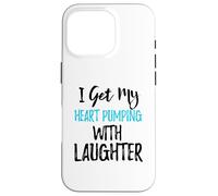 I Get My Heart Pumping With Laughter Case for iPhone 16 Pro