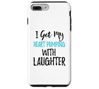 I Get My Heart Pumping With Laughter Case for iPhone 7 Plus/8 Plus