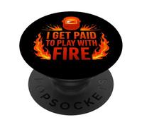 I Get Paid to Play With Fire Funny Welder PopSockets Adhesive PopGrip