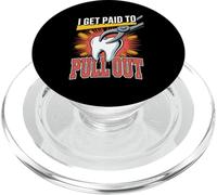 I Get Paid To Pull Out Dentist Humor Dentistry PopSockets PopGrip for MagSafe
