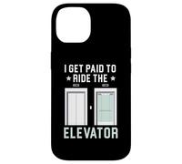 I Get Paid To Ride The Elevator Technician Operator Case for iPhone 14