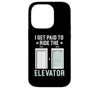 I Get Paid To Ride The Elevator Technician Operator Case for iPhone 14 Pro