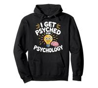 I Get Psyched For Psychology Psychologist Student - Pullover Hoodie