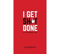 I Get Sh*t Done: My F*cking Awesome Planner