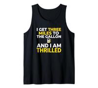 I Get Three Miles to The Gallon V8 Muscle Car Enthusiast Tank Top