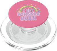 I GET WHISKER BURN Funny Adult Humor Rainbow PopSockets PopGrip for MagSafe