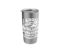 I Ghost Hunt - Ghost Hunting Paranormal Researcher Ghosts Stainless Steel Insulated Tumbler