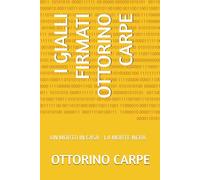I GIALLI FIRMATI OTTORINO CARPE: UN MORTO IN CASA - LA MORTE NERA: 2