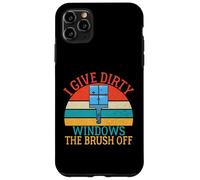 I give dirty Windows the Brush off Window Cleaner Case for iPhone 11 Pro Max