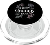 I Go By Grammy Now Proud New Grandmother |- PopSockets PopGrip for MagSafe