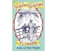I Go by Sea, I Go by Land: (Virago Modern Classics)