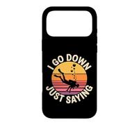I Go Down Just Saying Deep Scuba Diving Sea - Case for iPhone 17 Pro Max