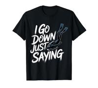I Go Down Just Saying Deep Scuba Diving Sea |- Value Graphic T-Shirt, Men, Black, L