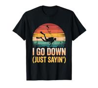I Go Down Just Saying Funny Diver Scuba Diving Vintage T-Shirt