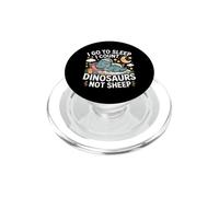 I Go To Sleep I Count Dinosaurs Not Sheep Dreams PopSockets PopGrip for MagSafe