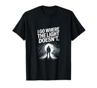 I Go Where The Light Doesnt Caving Spelunking T-Shirt