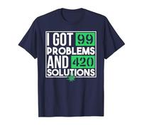 I Got 99 Problems and 420 Solutions Funny Weed Quotes T-Shirt, Men, Navy Blue, X-Large