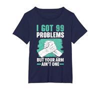 I Got 99 Problems But Your Arm Ain't One Arm Wrestling T-Shirt, Women's Plus, Navy Blue, 3X