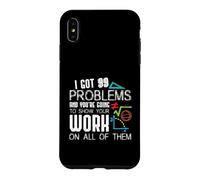 I Got 99 Problems Show Your Work Funny Tutor - Math Teacher Case for iPhone XS Max