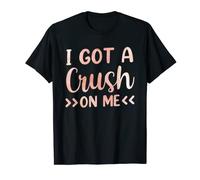 I Got A Crush On Me Cute Self Love Positive Myself Loving T-Shirt