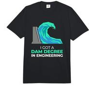 I Got A Dam Degree in Engineering Civil Engineer Comfort Colors Adult Heavyweight T-Shirt