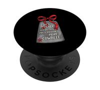 I Got A Fever And The Only Prescription Is More Cowbell PopSockets Adhesive PopGrip