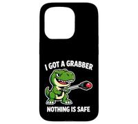 I Got A Grabber Nothing Is Safe Funny Dino Case for iPhone 15 Pro