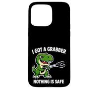 I Got A Grabber Nothing Is Safe Funny Dino Case for iPhone 15 Pro Max
