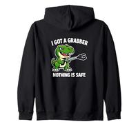 I Got A Grabber Nothing Is Safe Funny Dino Zip Hoodie
