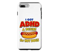 I Got ADHD A Desire For Hot Dogs Funny Neurodivergent Humor Case for iPhone 7 Plus/8 Plus