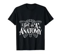 I Got an A in Anatomy Science Body Student - Value Graphic T-Shirt, Men, Black, M