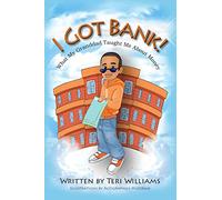 I Got Bank!: What My Granddad Taught Me About Money
