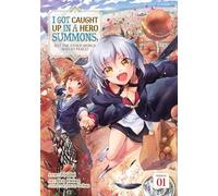 I Got Caught Up In a Hero Summons, but the Other World was at Peace! (Manga) Vol . 1
