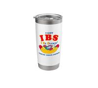 I Got IBS. I Be Suckin The Dogs Down Stainless Steel Insulated Tumbler