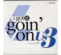 I Got It Goin' On