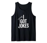 I Got Jokes Funny Microphone Stand Saying Tank Top