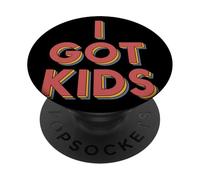 I Got Kids Retro 3D Typography Funny Parenting Humor PopSockets Adhesive PopGrip