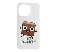 I Got Log-a-rhythm Funny Math Pun Case for iPhone 14 Pro Max