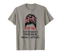 I Got My Daddy's Temper And My Mama's Attitude Funny Family T-Shirt