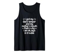 I Got My Dad's Temper Sarcastic Funny Slogan Tank Top