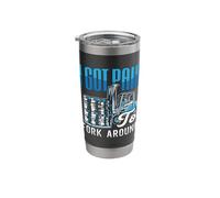I Got Paid Fork Around Forklift Driver Forklift Operator Stainless Steel Insulated Tumbler
