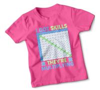 I Got Skills Theyre Multiplying Multiplication Table Mathematics Kids T-Shirt Educational Math Boys Girls Tee 12-13 Years Fuchsia