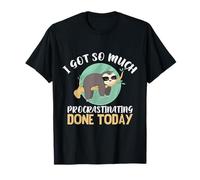 i got so much procrastination done funny procrastination T-Shirt