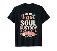 I Got Soul Custody Spiritual Lotus Divorce T-Shirt