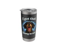 I Got that Dawg in Me Angry Dachshund Shirt Stainless Steel Insulated Tumbler
