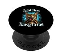 I Got That Dawg In Me Cat Shirt Funny Angry Bengal cat PopSockets Adhesive PopGrip