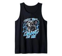 I GOT That DAWG in ME Dog Lover Tank Top