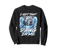 I Got That Dawg In Me Pitbull Xray Ribcage Motivation Sweatshirt