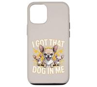I Got That Dog In Me Chihuahua Owner Fierce Chihuahua Case for iPhone 12/12 Pro